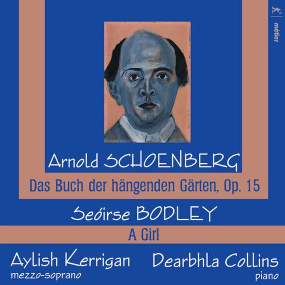 Bodley / Schoenberg / Kerrigan / Collins - Schoenberg & Bodley: Vocal Works